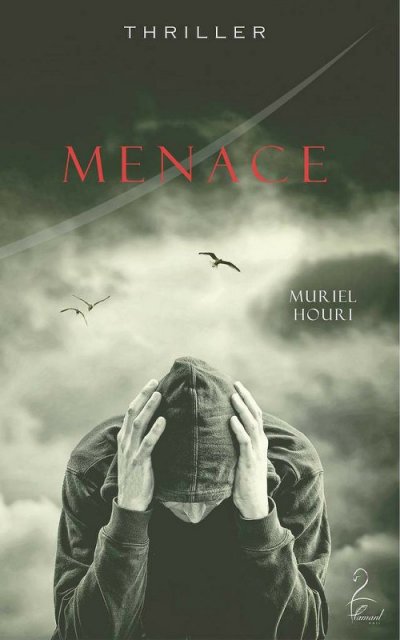 Menace de Muriel Houri