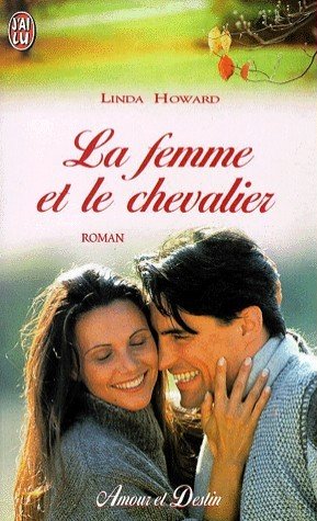 La femme et le chevalier de Linda Howard