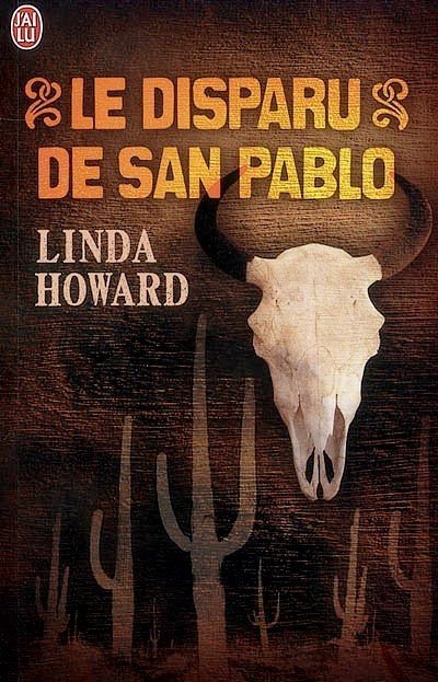 Le disparu de San Pablo de Linda Howard