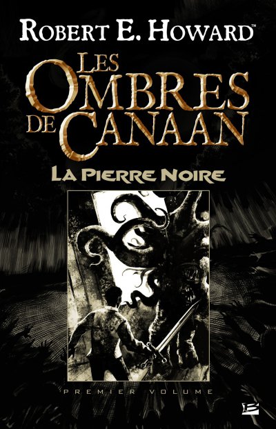 La Pierre Noire de Robert E. Howard