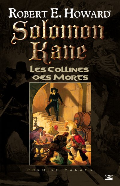 Les Collines des Morts de Robert E. Howard