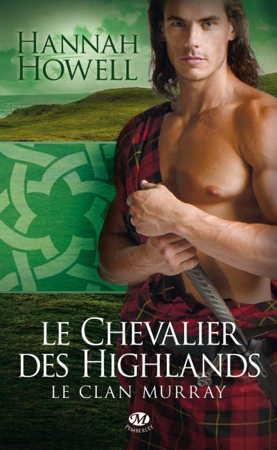 Le Chevalier des Highlands de Hannah Howell