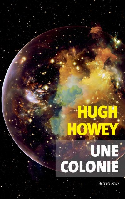 Une colonie de Hugh Howey