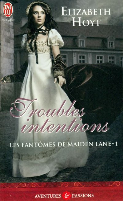 Troubles intentions de Elizabeth Hoyt