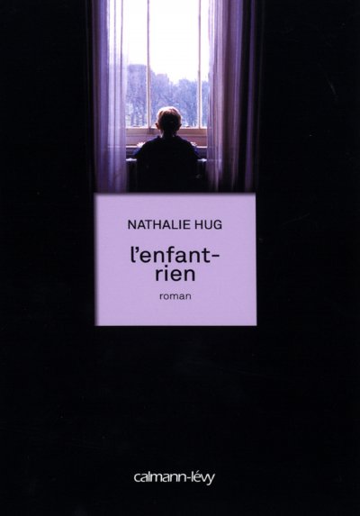 L'enfant-rien de Nathalie Hug