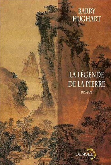 La légende de la pierre de Barry Hughart