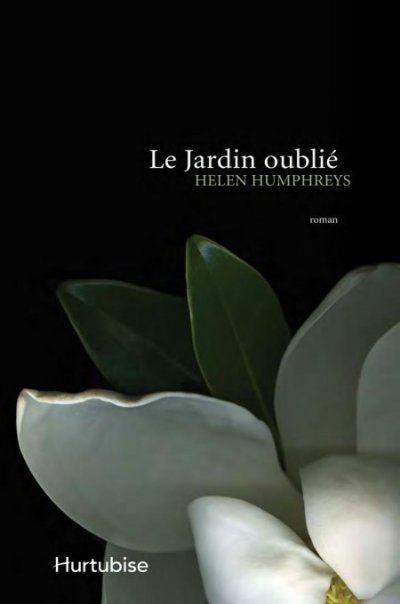 Le jardin oublié de Helen Humphreys