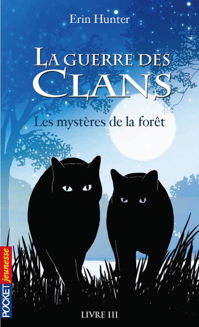 Les mystères de la forêt de Erin Hunter