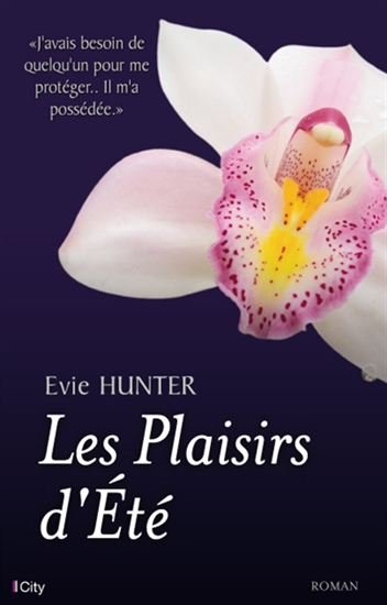 Les Plaisirs d'Été de Evie Hunter