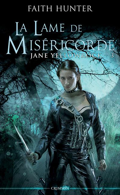 La lame de misericorde de Faith Hunter