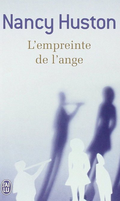 L'empreinte de l'ange de Nancy Huston