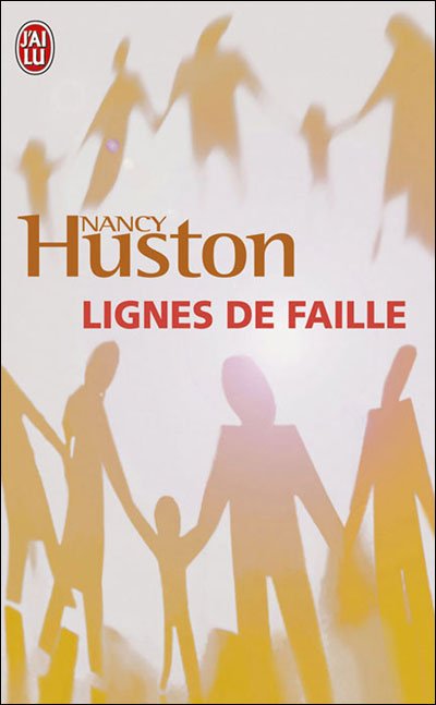 Lignes de faille de Nancy Huston