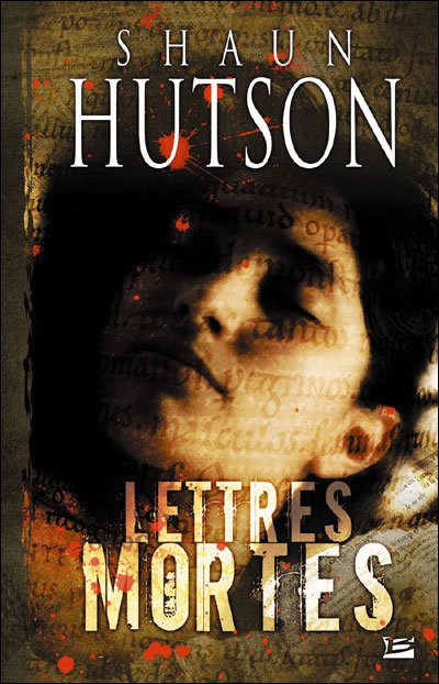 Lettres mortes de Shaun Hutson