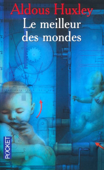 Le Meilleur des mondes de Aldous Huxley