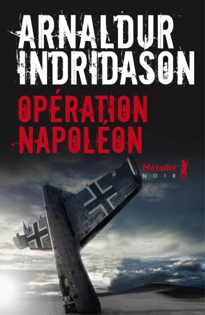Opération Napoléon de Arnaldur Indridason