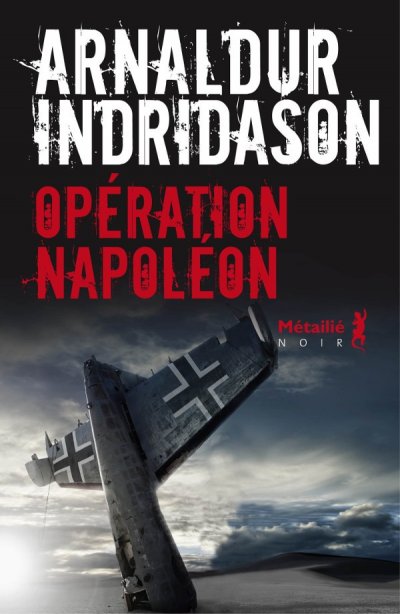 Opération Napoléon de Arnaldur Indridason