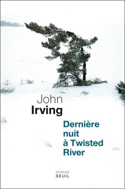 Dernière nuit à Twisted River de John Irving