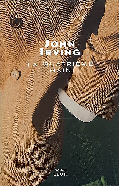La quatrième main de John Irving