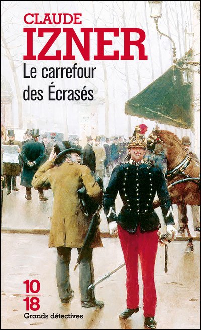 Le carrefour des écrasés de Claude Izner