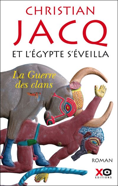 La Guerre des clans de Christian Jacq