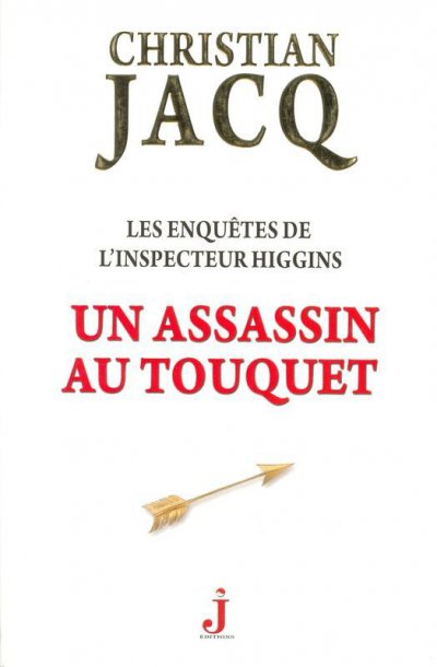 Un assassin au Touquet de Christian Jacq