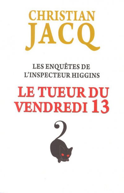 Le tueur du vendredi 13 de Christian Jacq