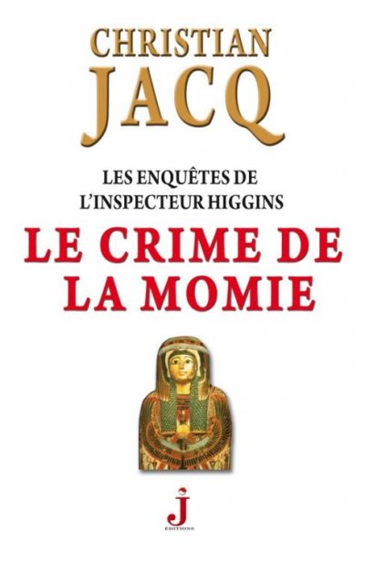 Le crime de la momie de Christian Jacq
