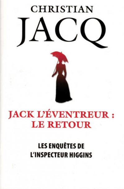 Jack l'éventreur : le retour de Christian Jacq