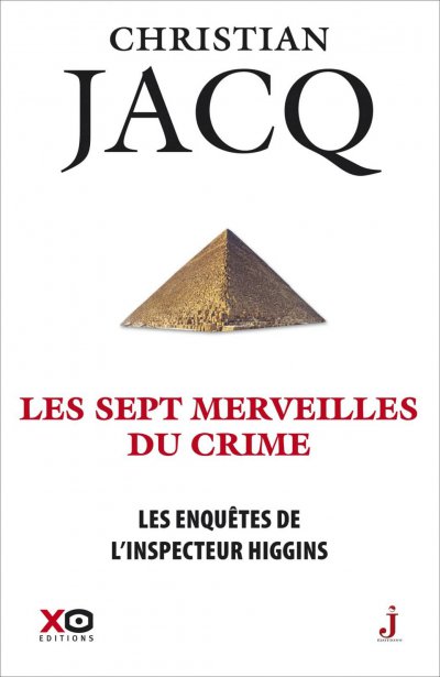 Les sept merveilles du crime de Christian Jacq