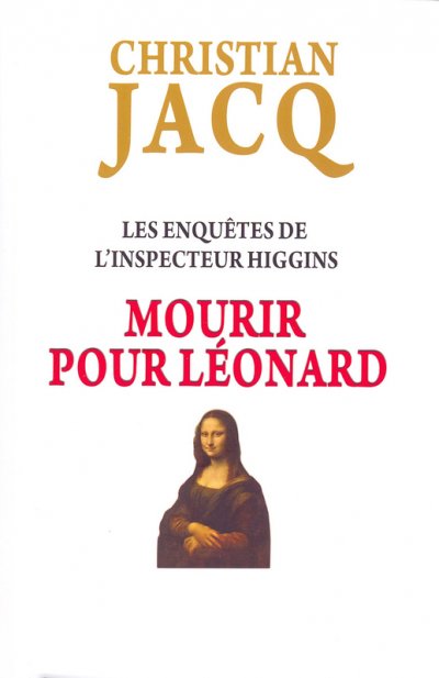 Mourir pour Léonard de Christian Jacq