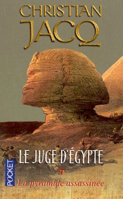 La pyramide assassinée de Christian Jacq