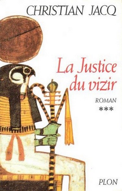 La Justice du vizir de Christian Jacq