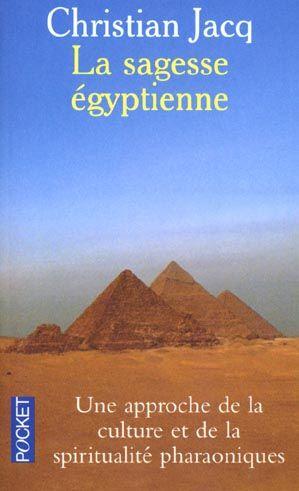 La sagesse égyptienne de Christian Jacq