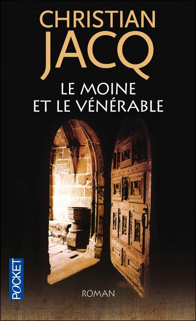 Le moine et le vénérable de Christian Jacq