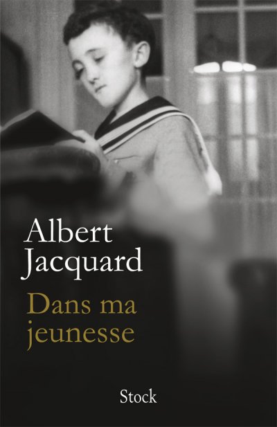 Dans ma jeunesse de Albert Jacquard