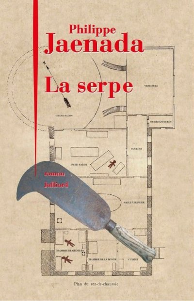 La serpe de Philippe Jaenada