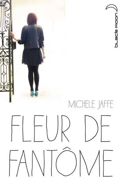 Fleur de fantôme de Michele Jaffe