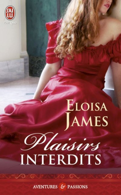 Plaisirs interdits de Eloisa James