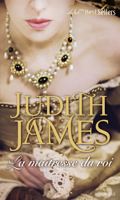 La maîtresse du roi de Judith James