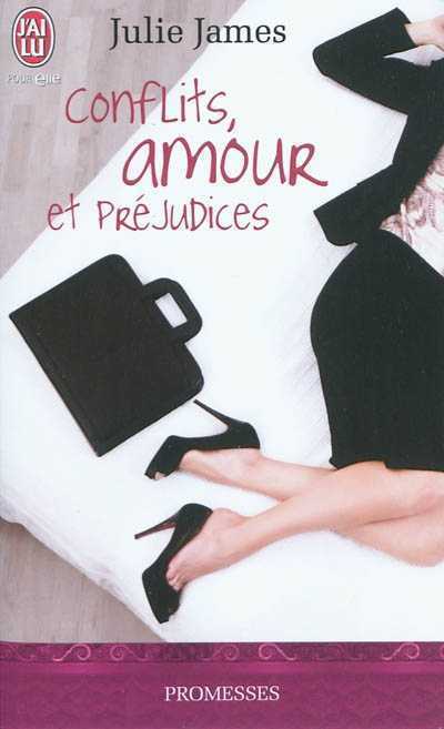 Conflits, amour et préjudices de Julie James