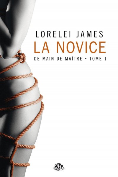 La Novice de Lorelei James