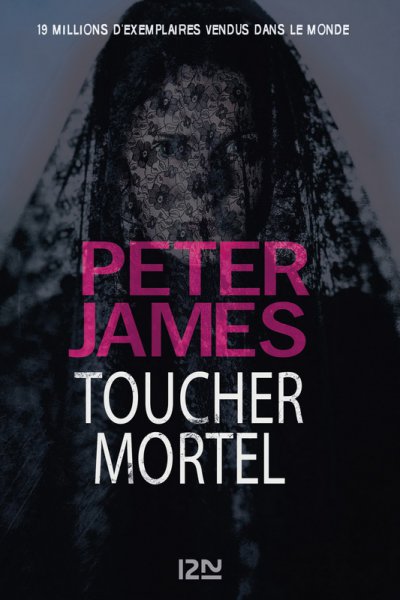 Toucher mortel de Peter James