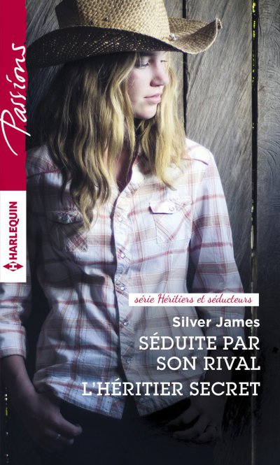 Séduite par son rival - L'héritier secret de Silver James