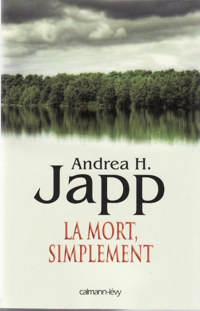 La mort simplement de Andrea H. Japp