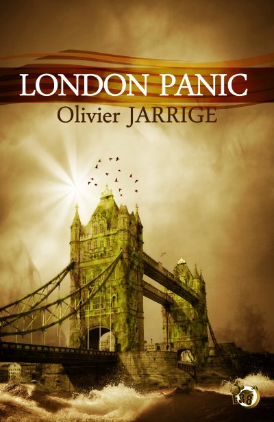 London Panic de Olivier Jarrige