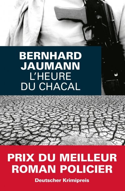 L'heure du chacal de Bernhard Jaumann