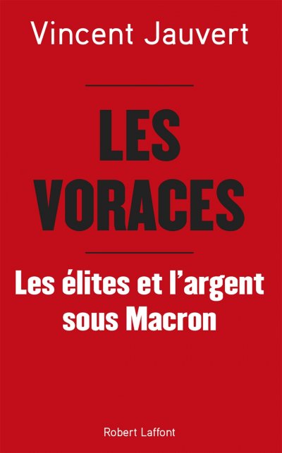 Les Voraces de Vincent Jauvert