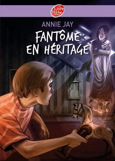 Fantôme en héritage de Annie Jay