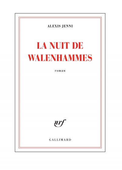 La nuit de Walenhammes de Alexis Jenni