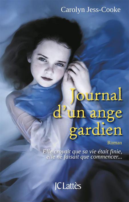 Journal d'un ange gardien de Carolyn Jess-Cooke